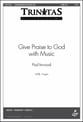 Give Praise to God with Music SATB choral sheet music cover